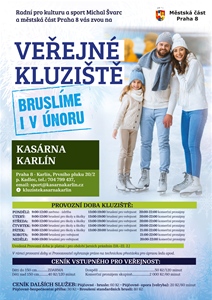 Veřejné kluziště kasárna Karlín – provozní doba, ceník, doprovodný program na únor 2019