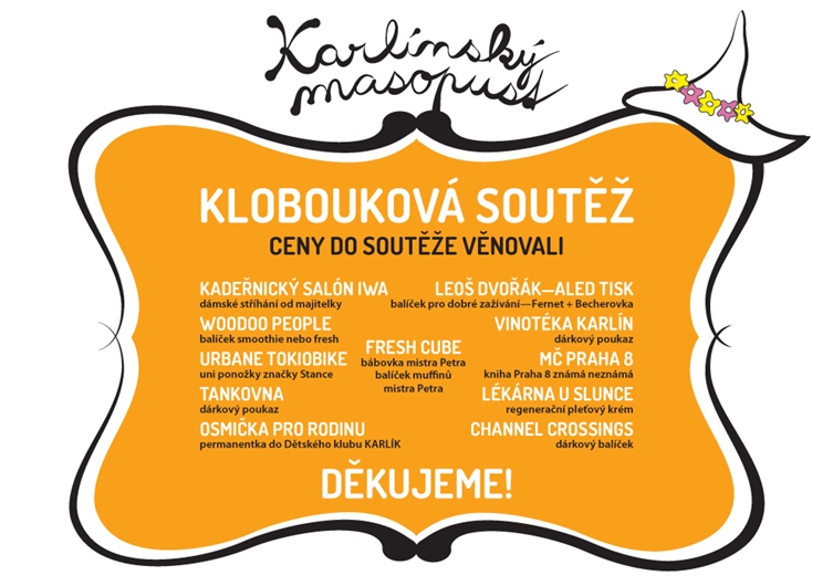 Soutěž o nejlepší fotku s kloboukem - Karlínský masopust 2016 Soutěž o nejlepší fotku s kloboukem - Karlínský masopust 2016